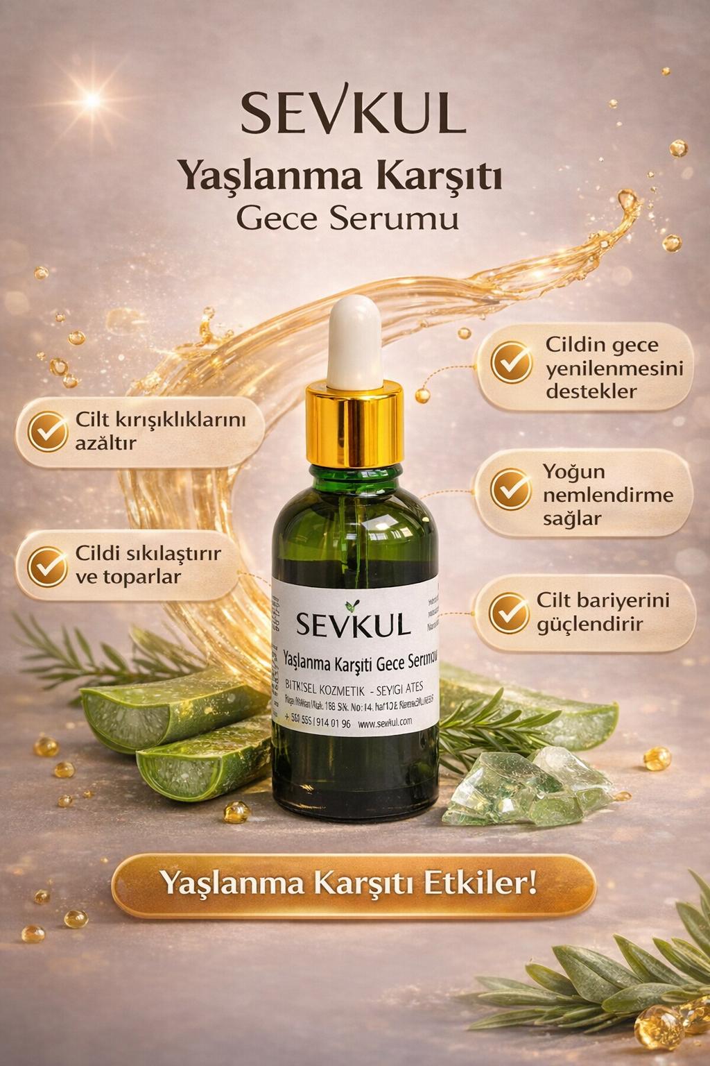 SEVKUL YAŞLANMA KARŞITI GECE SERUMU