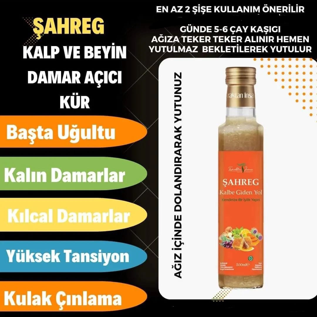 Şahreg KALP BEYİN DAMARLARINI AÇICI KÜR
