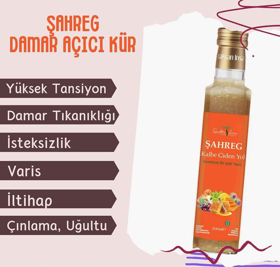 Şahreg KALP BEYİN DAMARLARINI AÇICI KÜR